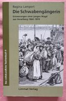 Erinnerungen /Autobiografie, Magd, Die Schwabengängerin.