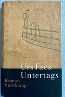 Urs Faes: Untertags