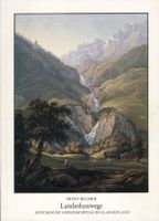 Glarnerland, Landfusswege, Verkehrswege, Glarus