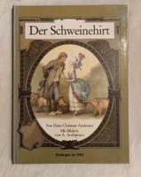 Der Schweinehirt - Andersen Märchen / Bilderbuch ab Fr. 8.-