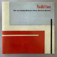 Joe Fonda / Stevens Quintet – Parallel Lines (CD)