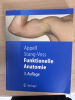 Funktionelle Anatomie 3. Auflage Appell Stang-Voss