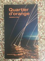 Quartier d’orange - Emmanuelle Sorg