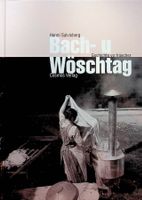Hanni Salvisberg Bach- u Wöschtag Cosmos Verlag 9. Aufl 1999