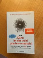 Dann ist das wohl psychosomatisch, Alexander Kugelstadt