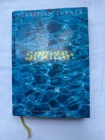 1.Auflage "SPRING" Sebastian Turner, in Hermann Schmidt 2000