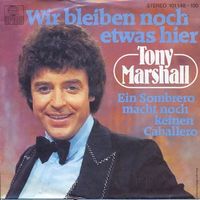 Marshall Tony - Wir bleiben noch etwas hier (7")