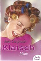 Greifeneder Anke - Klatsch Mohn