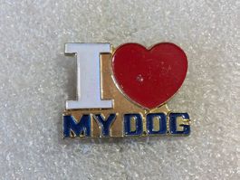 Ansteckpin 187: I Love my Dog