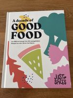Kochbuch "A decade of GOOD FOOD" von Just Spices