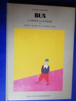Bux L'amour a la creme/Olivier Christinat/exemplaire n656