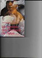 Le mystère des Rochers de NayesJ Laroche