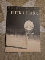 Pietro Diana Monoskhromos