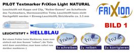 Pilot Leuchtstift Marker ** Frixion LIGHT NATURAL * HELLBLAU
