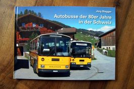 Autobusse der 80er Jahre in der Schweiz - Jürg Biegger