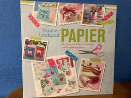 Kreativ-Werkstatt Papier: Deko- und Geschenkideen