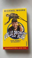 Michael Moore - Volle Deckung Mr. Bush