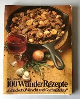Betty Bossi: 100 Wunder Rezepte