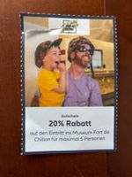 CHILLON Museum Fort de  20% Rabatt für max 5 Personen