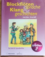 Blockflöten Spielbuch 2 - Klang, Sprache, Geschichten ©'1997