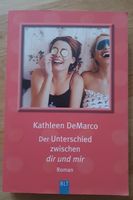 "Der Unterschied zwischen dir und mir" - K. DeMarco