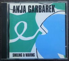 CD Anja Garbarek - Smiling & Waving