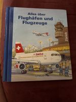 Kinderbuch Alles über Flughäfen und Flugzeuge Zürich 2003