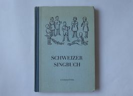 Schweizer Singbuch Unterstufe, Lehrmittel Verlag, 6. A, 1962