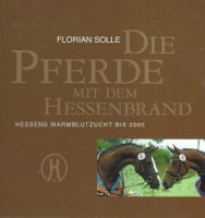 Solle Florian - Die Pferde mit dem Hessenbrand (geb)