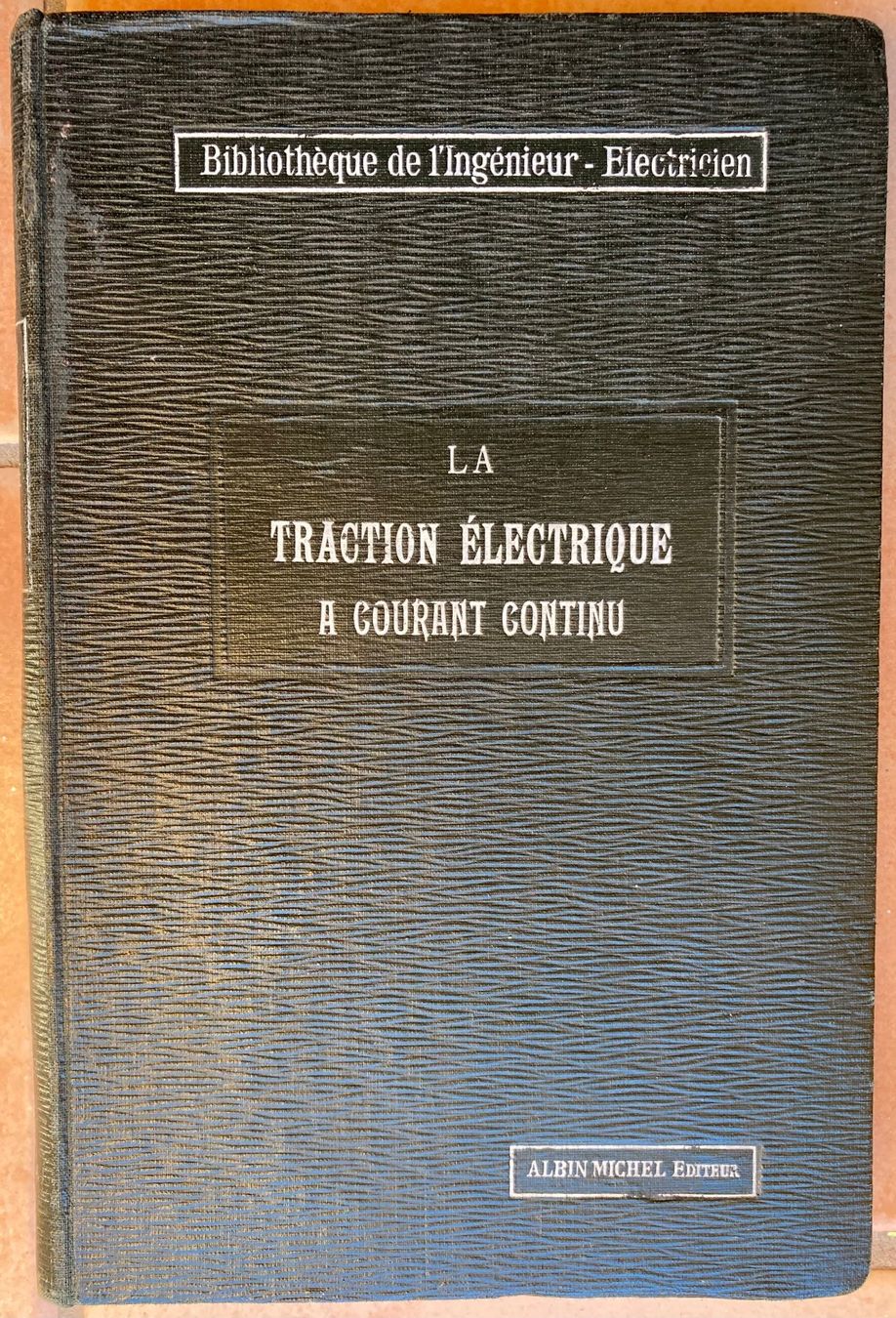 Libri: La traction électrique a courant continu - L. Barbillon 1923 – Usato da Versoix venduto da Decapod