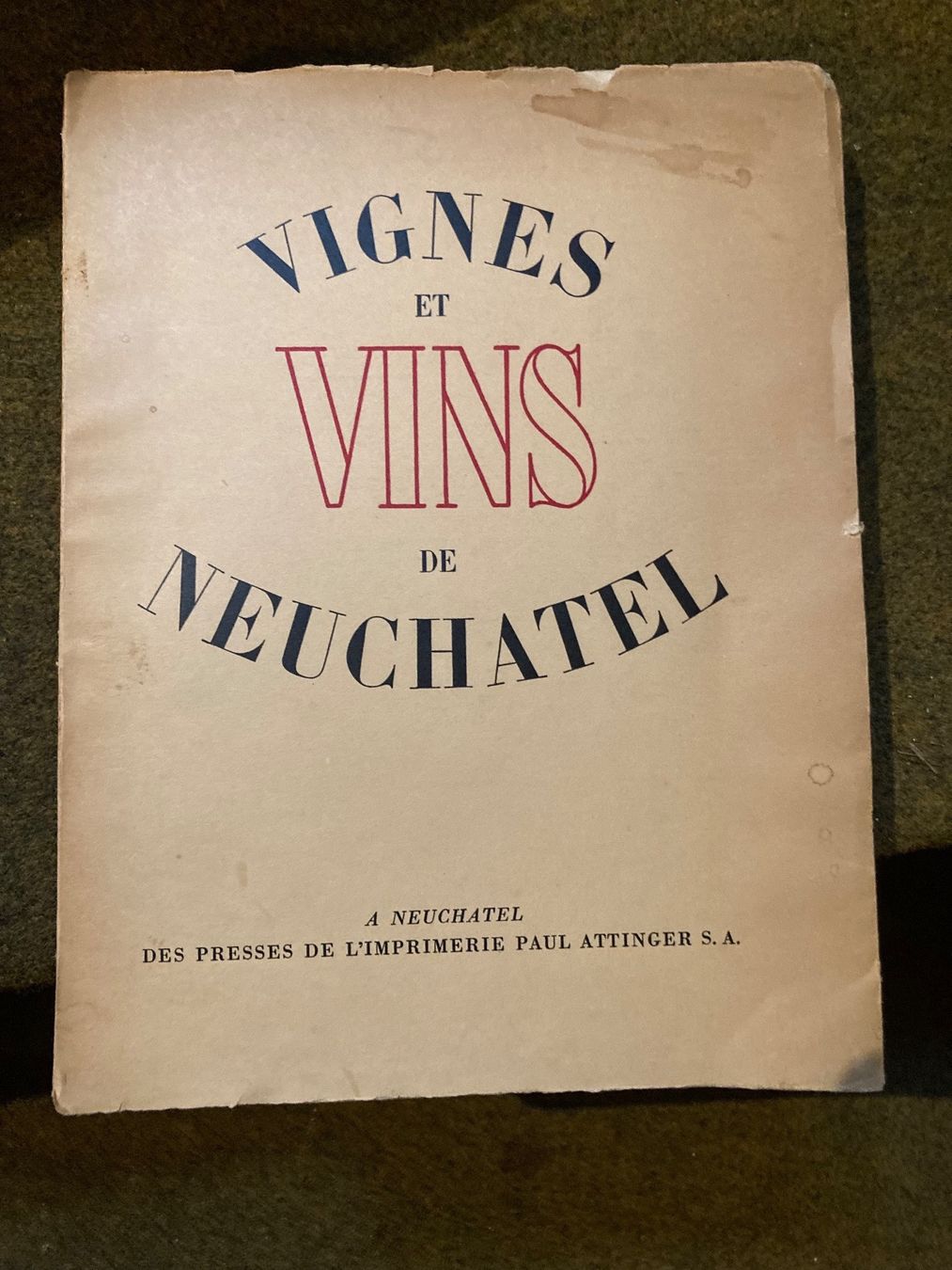 Libri: Vignes et vins de Neuchâtel 1935 – Usato da Adliswil venduto da eku_8mgk