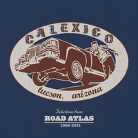 CALEXICO - tucson, arizona Selections from Road Atlas