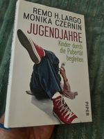 Jugendjahre Kinder durch die Pubertät begleiten Remo H. Larg