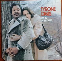 LP - Tyrone Davis . it s all in the game .