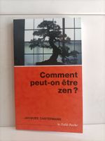 Comment peut-on être zen? Jacques Castermane / Le relié poch
