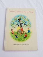 Vintage Buch "Chömed Chinde, mir wänd singe" (ca.55 jährig)