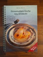 Betty Bossi; Grossmutters Küche neu entdeckt