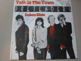 Vinyl-Single Pretenders - Talk Of The Town