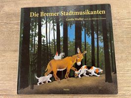 Brüder Grimm/Gerda Muller: Die Bremer Stadtmusikanten