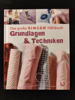 Das große Singer Nähbuch - Grundlagen & Techniken