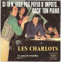 Les CHARLOTS Si tu n'veux pas payer d'impôts vinyle 45 tours