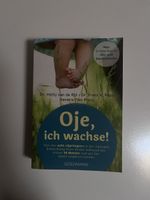 *NEUWERTIG* Oje, ich wachse! Baby-Ratgeber