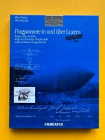 Flugpioniere in und über Luzern. Wagemutige Aviatiker