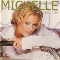 Michelle - So was wie Liebe