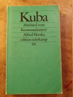 Kuba - Abschied vom Kommandanten - Alfred Herzka