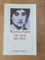 Martin Suter Roman Die Zeit, die Zeit neuwertig