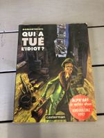 CASTERMAN       °°°° QUI A TUÉ L'IDIOT   °°°°
