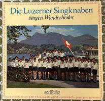 Langspielplatte ab Fr. 1.--, Die Luzerner Singknaben