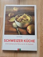 Schweizer Küche: Kochbuch mit Rezepten aus 26 Kantonen