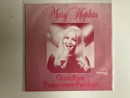 Mary Hopkin Single - Goodbye / Those Were The Days